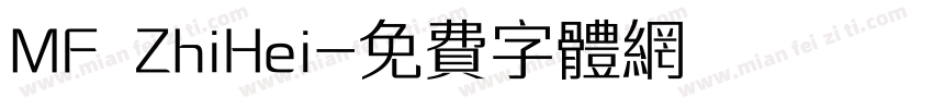 MF ZhiHei字体转换